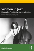 Marie Buscatto, Marie (University of Paris 1 Pantheon-Sorbonne Buscatto - Women in Jazz
