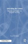 Tracy Ford Inman - Educating the Gifted