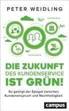 Peter Weidling - Die Zukunft des Kundenservice ist grün!