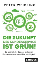 Peter Weidling - Die Zukunft des Kundenservice ist grün!
