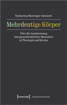 Katharina Mairinger-Immisch - Mehrdeutige Körper
