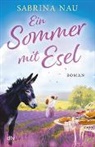 Sabrina Nau - Ein Sommer mit Esel