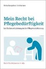 Ulrike Kempchen, Utz Krahmer, Utz (Prof. Dr.) Krahmer - Mein Recht bei Pflegebedürftigkeit