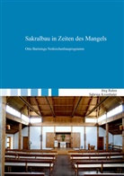 Sabrina Kronthaler, Jörg Rehm - Sakralbau in Zeiten des Mangels