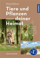 Frank Hecker - Tiere und Pflanzen Deiner Heimat
