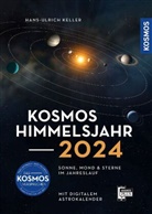 Hans-Ulrich Keller - Kosmos Himmelsjahr 2024