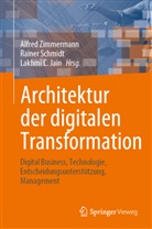 Lakhmi C Jain, Lakhmi C. Jain, Rainer Schmidt, Alfred Zimmermann - Architektur der digitalen Transformation