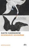 Gaito Gasdanow - Schwarze Schwäne