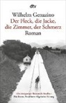 Wilhelm Genazino - Der Fleck, die Jacke, die Zimmer, der Schmerz