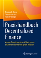 Dennis Amstutz, Birrer, Thomas K Birrer, Thomas K. Birrer, Patrick Wenger - Praxishandbuch Decentralized Finance