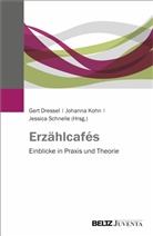Gert Dressel, Johanna Kohn, Jessica Schnelle - Erzählcafés