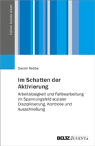 Daniel Rebbe - Im Schatten der Aktivierung