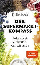 Thilo Bode, Stefan Scheytt - Der Supermarkt-Kompass