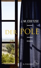 J. M. Coetzee - Der Pole