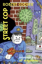 Robert Coover, Art Spiegelman, Art Spiegelman - Street Cop