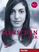 Sandra Evans, Sabine Glas-Peters, Elke Koch, Angela Pude, Monika Reimann, Franz Specht... - Menschen hier A1.1, m. 1 Buch