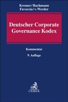Gregor Bachmann, Gregor (Prof. Dr.) Bachmann, Daniela Favoccia, Thomas Kremer, Thomas (Dr.) Kremer, Marcus Lutter... - Deutscher Corporate Governance Kodex