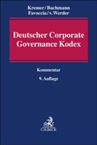 Gregor Bachmann, Gregor (Prof. Dr.) Bachmann, Daniela Favoccia, Thomas Kremer, Thomas (Dr.) Kremer, Marcus Lutter... - Deutscher Corporate Governance Kodex