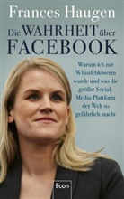 Frances Haugen - Die Wahrheit über Facebook