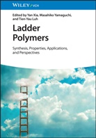 Tien-Yau Luh, Yan Xia, Masahiko Yamaguchi - Ladder Polymers