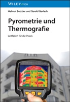 Helmut Budzier, Gerald Gerlach - Pyrometrie und Thermografie