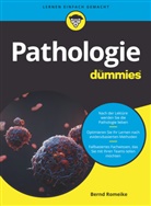 Bernd Romeike - Pathologie für Dummies