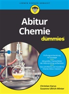 Christian Karus, Susanne Ullrich-Winter - Abitur Chemie für Dummies