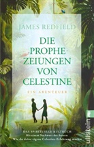 James Redfield - Die Prophezeiungen von Celestine