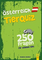Elisabeth Schöberl, Elke Broska - Österreich Tier-Quiz - 250 Fragen für schlaue Kids