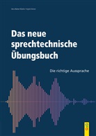 Ingrid Amon, Vera Balser-Eberle - Das neue sprechtechnische Übungsbuch