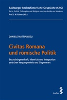 Daniele Mattiangeli, Daniele (Priv.-Doz. Dr.) Mattiangeli - Civitas Romana und römische Politik