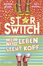 Katy Birchall, Alesha Dixon - Star Switch - Mein (Dein) Leben steht Kopf