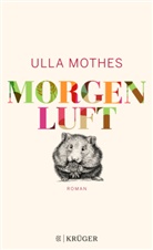 Ulla Mothes - Morgenluft