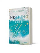 Julia Pelzer - Nothing Like You