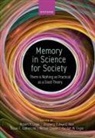 Robert (Professor of Human Cognitive Neuros Logie, Nelson Cowan, Cowan Nelson, Randall Engle, Engle Randall, Susan Gathercole... - Memory in Science for Society