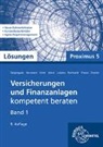 Ralph Geigengack, Markus Herrmann, Wolfgang S. Irmer, Ariane Jäckel, Michael Lubahn, Ralph Geigengack... - Lösungen zu 22147 Versicherungen und Finanzanlagen, Band 1, Proximus 5