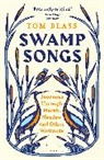 Tom Blass, Blass Tom - Swamp Songs