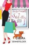 Debra Sennefelder - Sleuthing in Stilettos