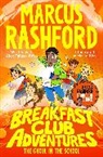 Alex Falase-Koya, Marcus Rashford, Marta Kissi - The Breakfast Club Adventures: The Ghoul in the School