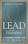 Jeffrey Krames - Lead with Humility