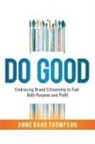 Anne Bahr Thompson - Do Good