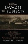 Robert H Jackson, Robert H. Jackson, Jackson Robert H. - From Savages to Subjects