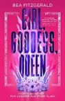 Bea Fitzgerald - Girl, Goddess, Queen