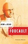 Joanna Oksala, Johanna Oksala, Simon Critchley - How to Read Foucault
