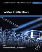 Alexandru Grumezescu, Alexandru (Assistant Professor Grumezescu, Alexandru Mihai Grumezescu, Alexandru Mihai (Assistant Professor Grumezescu, Grumezescu Alexandru - Water Purification