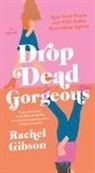 Rachel Gibson - Drop Dead Gorgeous