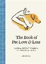 Sara Bader - The Book of Pet Love and Loss