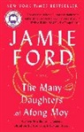 Jamie Ford - The Many Daughters of Afong Moy