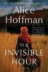 Alice Hoffman, To Be Confirmed Atria - Invisible Hour