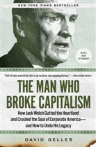 David Gelles, Gelles David - The Man Who Broke Capitalism